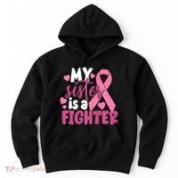 My Sister Is A Fighter Cancer Awareness Hoodie thumb 0