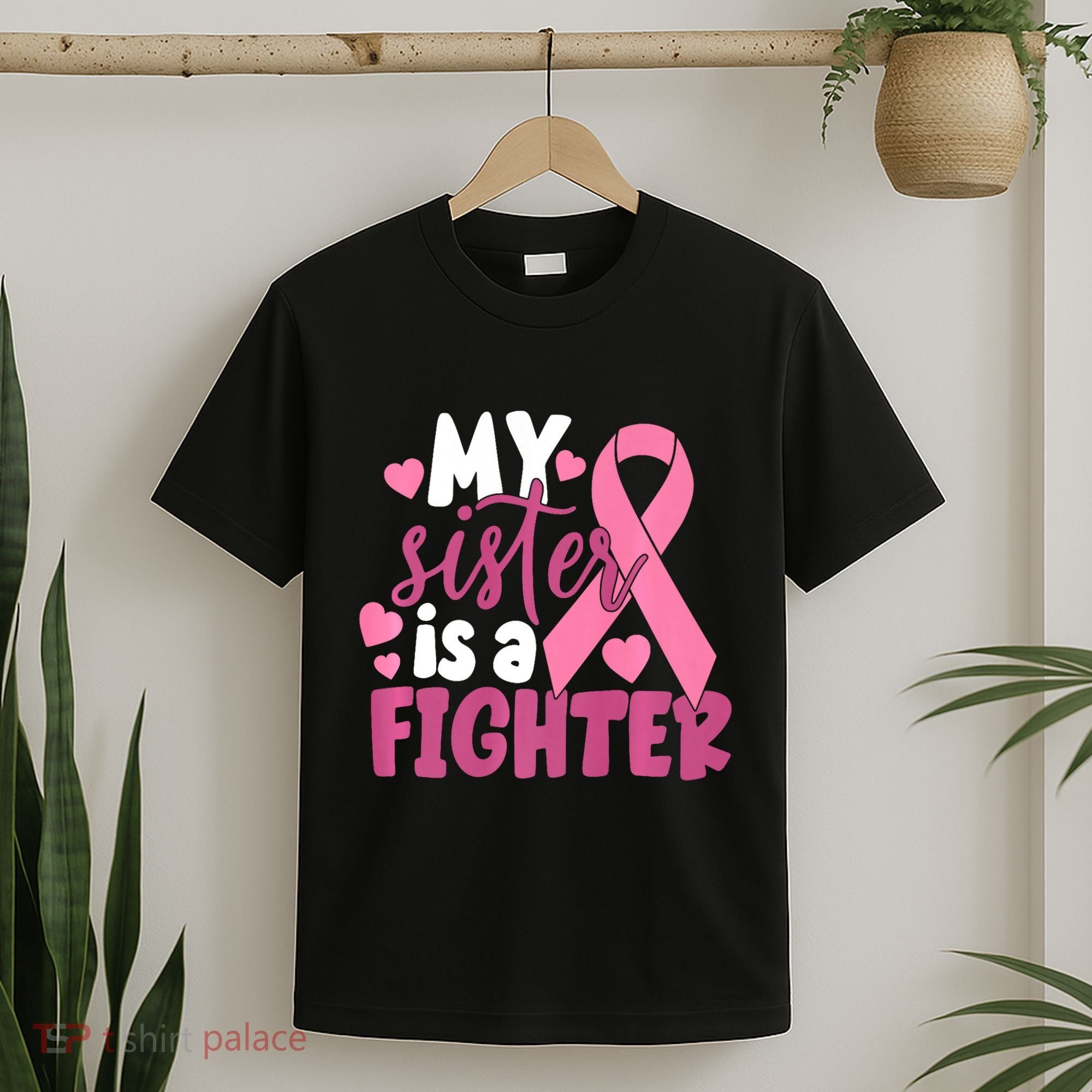 My Sister Is A Fighter Cancer Awareness T-Shirt