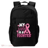 My Sister Is A Fighter Cancer Awareness Backpack thumb 0