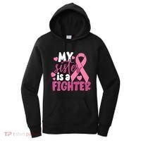 My Sister Is A Fighter Cancer Awareness Women's Hoodie thumb 0