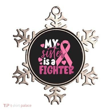 My Sister Is A Fighter Cancer Awareness Ornament