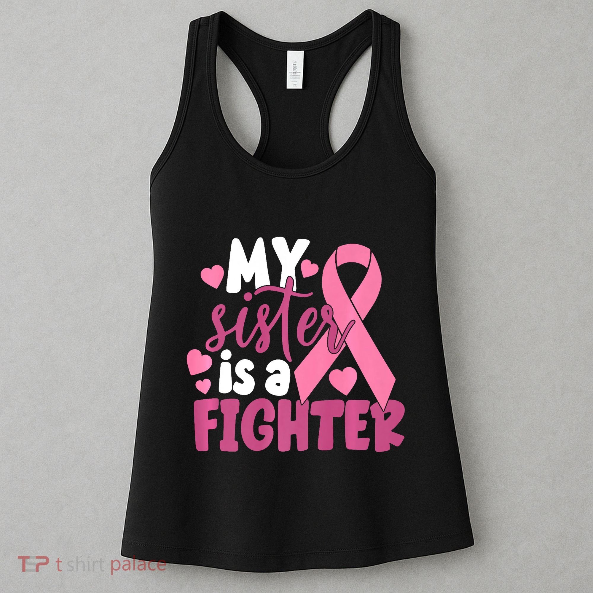 My Sister Is A Fighter Cancer Awareness Women's Tank Top