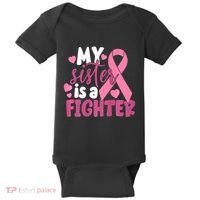My Sister Is A Fighter Cancer Awareness Baby Bodysuit thumb 0
