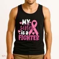 My Sister Is A Fighter Cancer Awareness Tank Top thumb 3