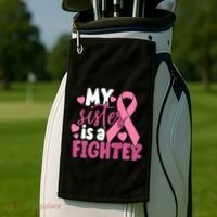 My Sister Is A Fighter Cancer Awareness Golf Towel thumb 2