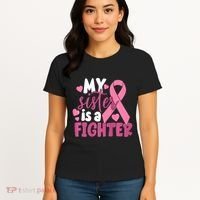 My Sister Is A Fighter Cancer Awareness Women's T-Shirt thumb 4