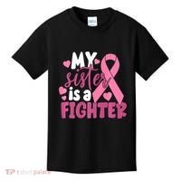 My Sister Is A Fighter Cancer Awareness Kids T-Shirt thumb 0