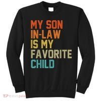 My Son-In-Law Is My Favorite Child Mom Dad Mother's day Gift Sweatshirt thumb 0