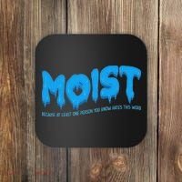 Moist Sarcastic Inappropriate & Funny Shocking Adult Humor Coaster thumb 0