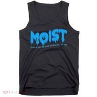 Moist Sarcastic Inappropriate & Funny Shocking Adult Humor Tank Top thumb 0