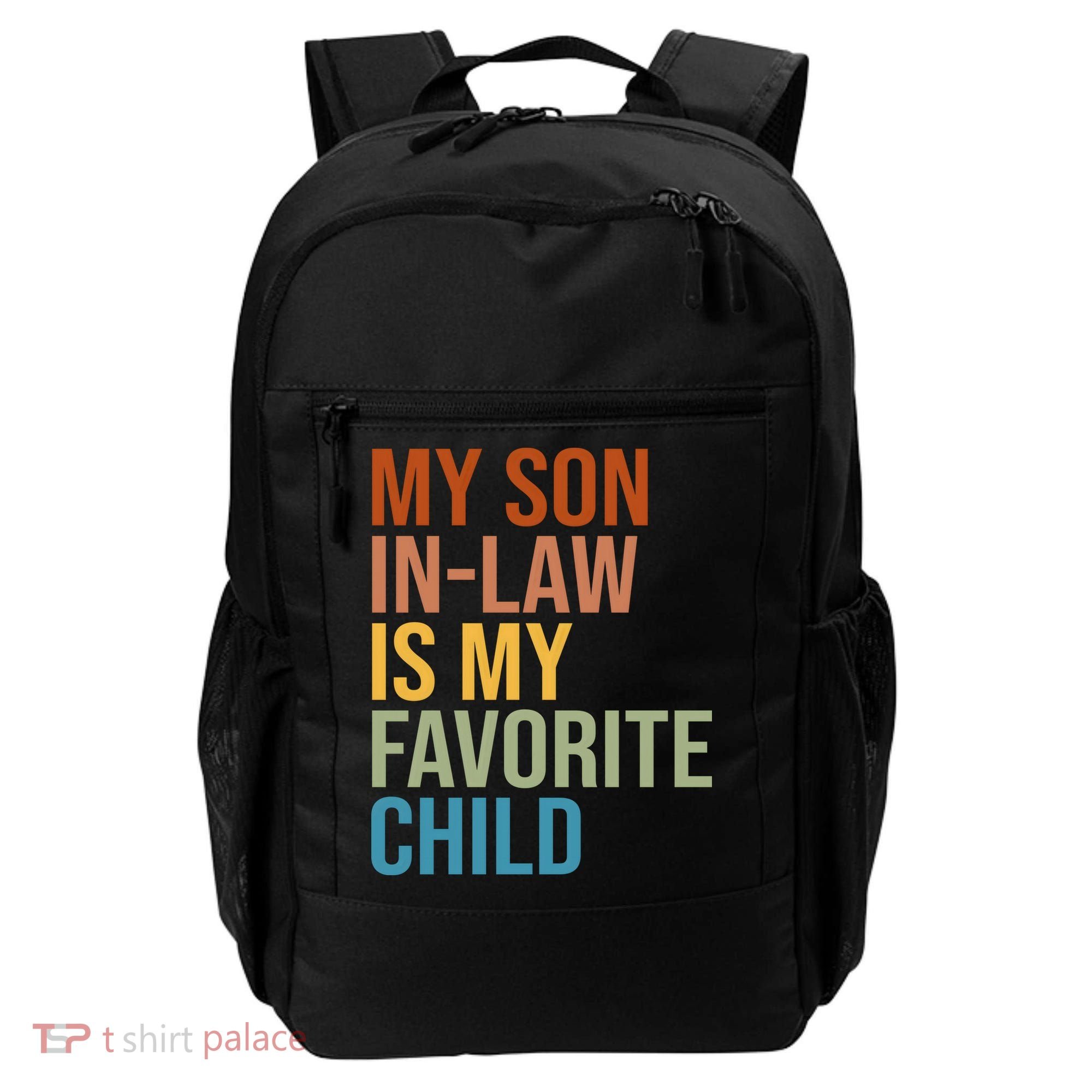My Son In Law Is My Favorite Child Funny Gift Backpack