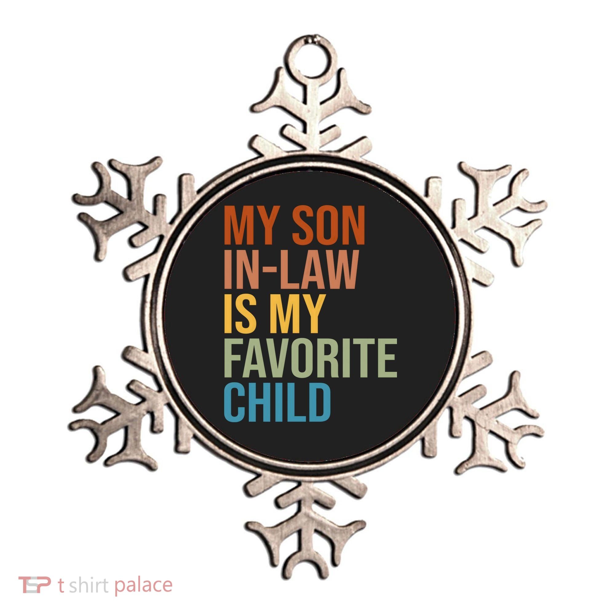 My Son In Law Is My Favorite Child Funny Gift Ornament