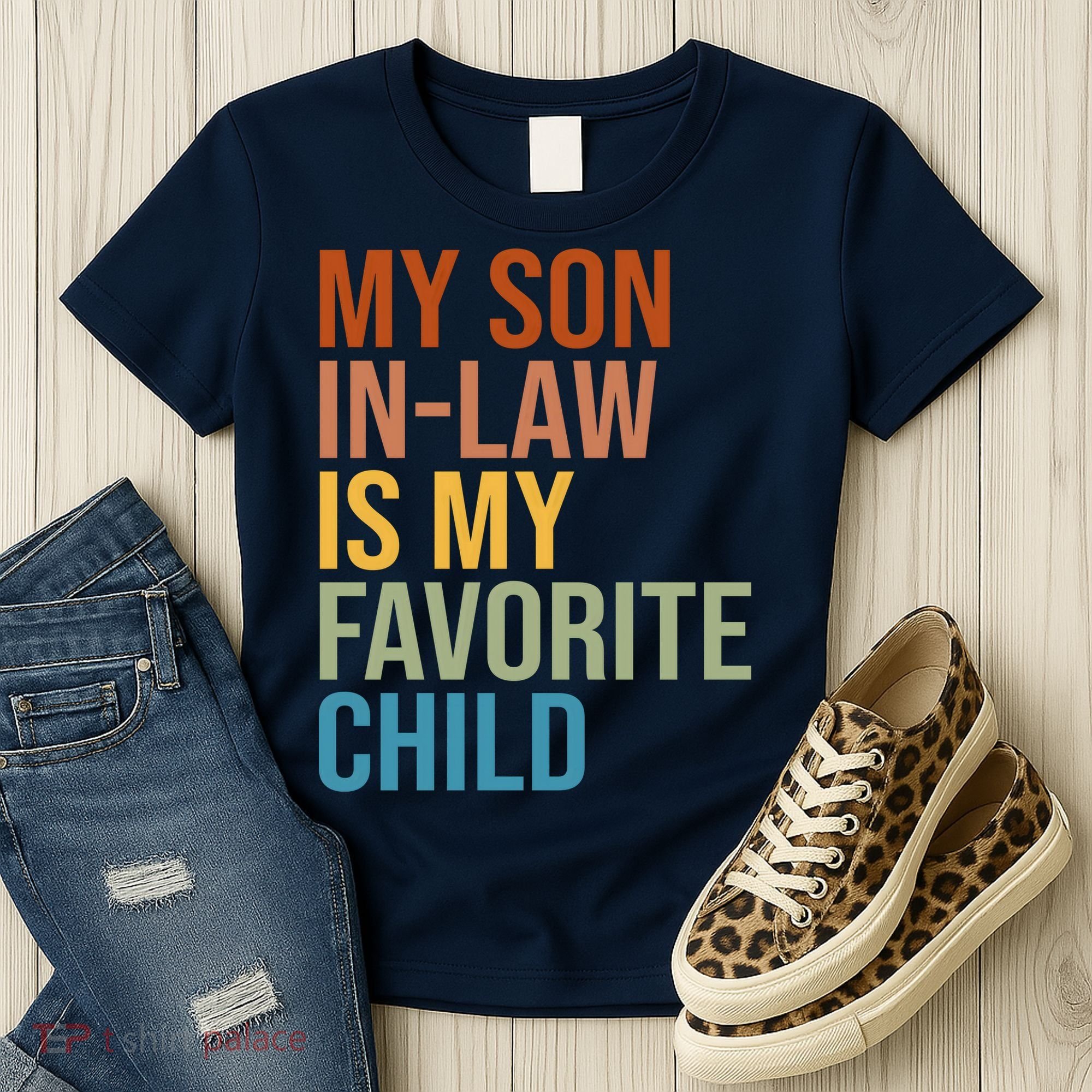 My Son In Law Is My Favorite Child Funny Gift Women's T-Shirt