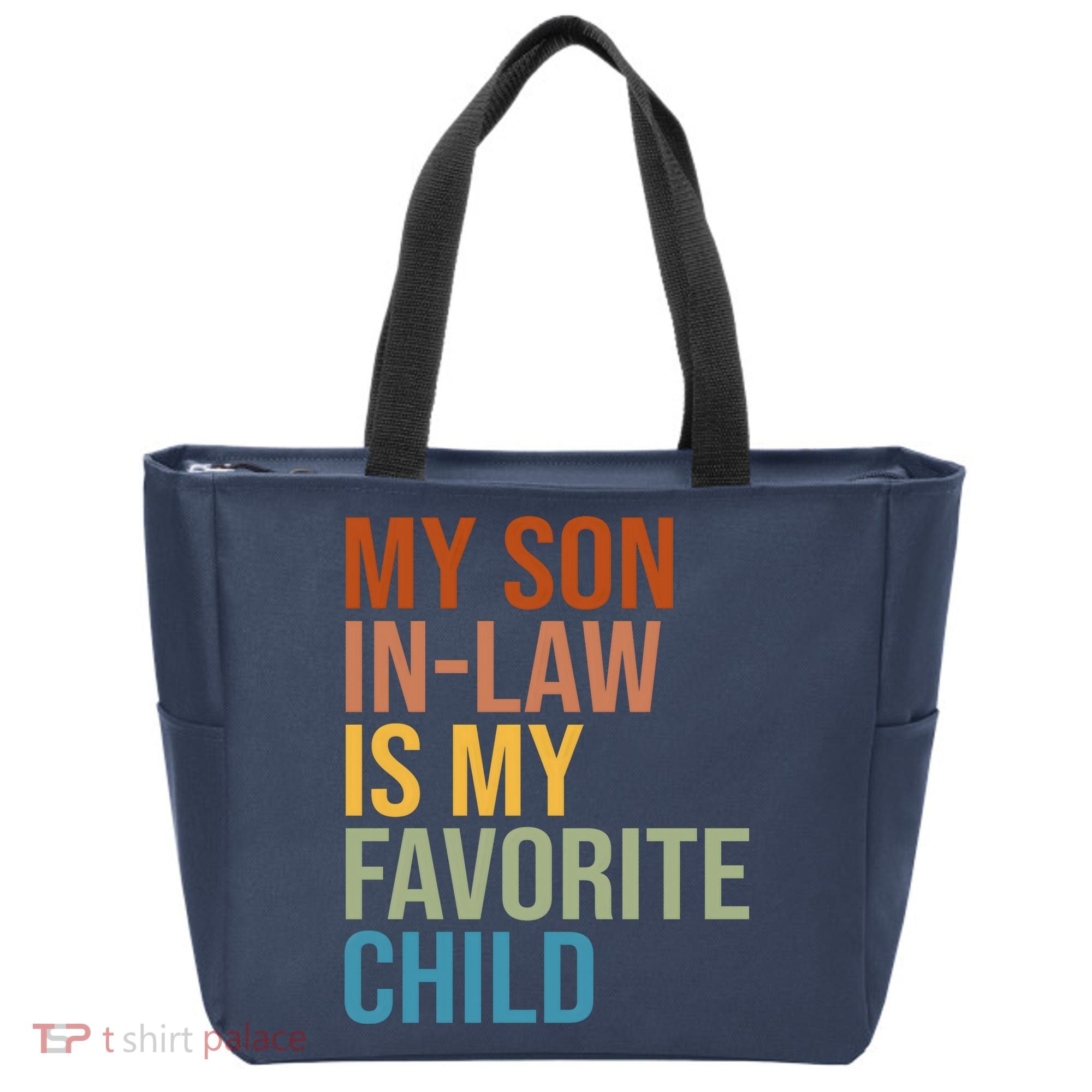 My Son In Law Is My Favorite Child Funny Gift Tote Bag