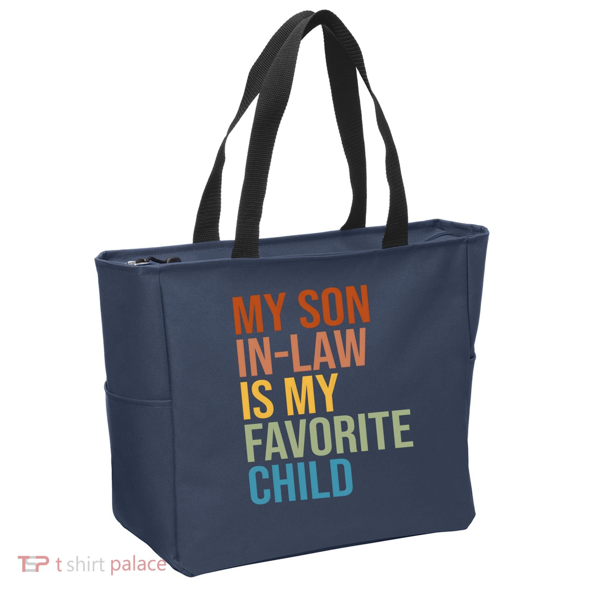 My Son In Law Is My Favorite Child Funny Gift Tote Bag