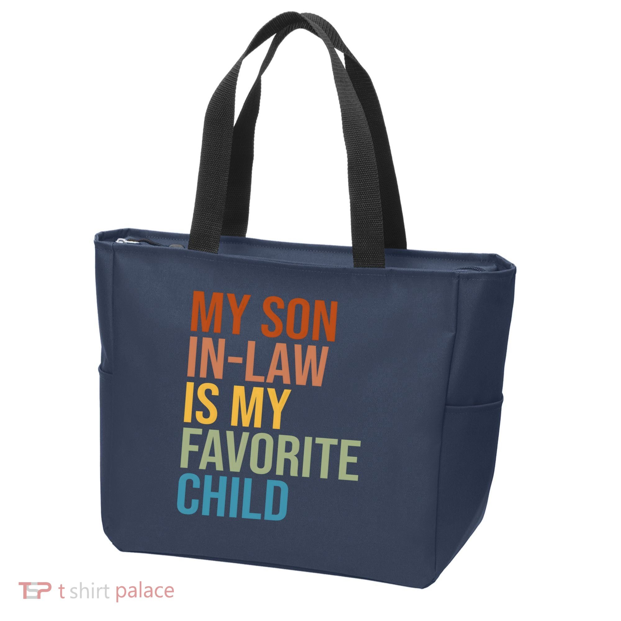 My Son In Law Is My Favorite Child Funny Gift Tote Bag