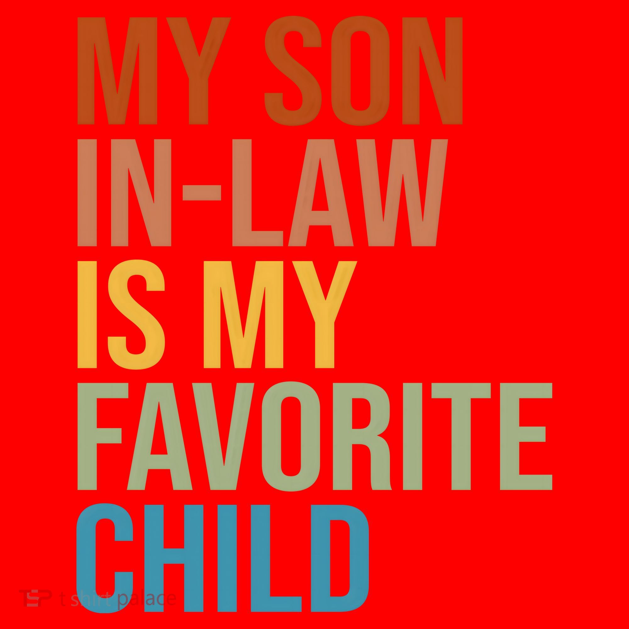 My Son In Law Is My Favorite Child Funny Gift Santa Hat