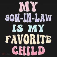 My Son In Law Is My Favorite Child Family Humor RetroGroovy Women's Hoodie thumb 2