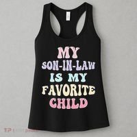 My Son In Law Is My Favorite Child Family Humor RetroGroovy Women's Tank Top thumb 3