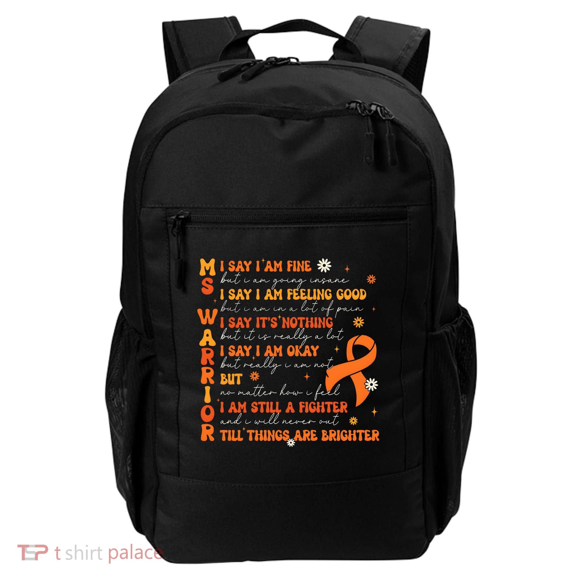 Multiple Sclerosis I Say IM Fine Backpack