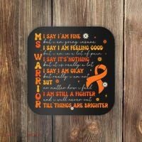 Multiple Sclerosis I Say IM Fine Coaster thumb 0