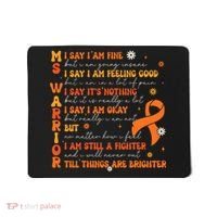 Multiple Sclerosis I Say IM Fine Mousepad thumb 0