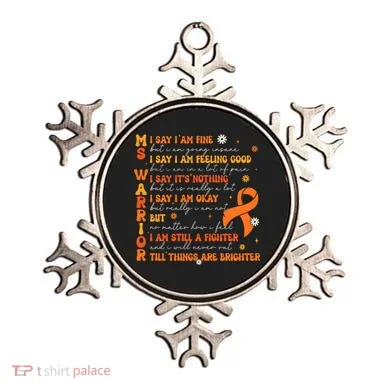 Multiple Sclerosis I Say IM Fine Ornament