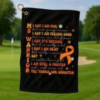 Multiple Sclerosis I Say IM Fine Golf Towel thumb 1