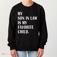 My Son In Law Is My Favorite Child Step Dad & Step Mom Gift Women's Sweatshirt thumb 0