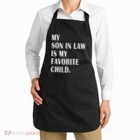 My Son In Law Is My Favorite Child Step Dad & Step Mom Gift Apron thumb 2