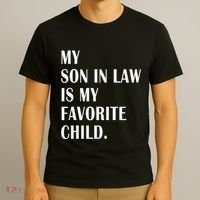 My Son In Law Is My Favorite Child Step Dad & Step Mom Gift T-Shirt thumb 3