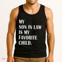 My Son In Law Is My Favorite Child Step Dad & Step Mom Gift Tank Top thumb 3