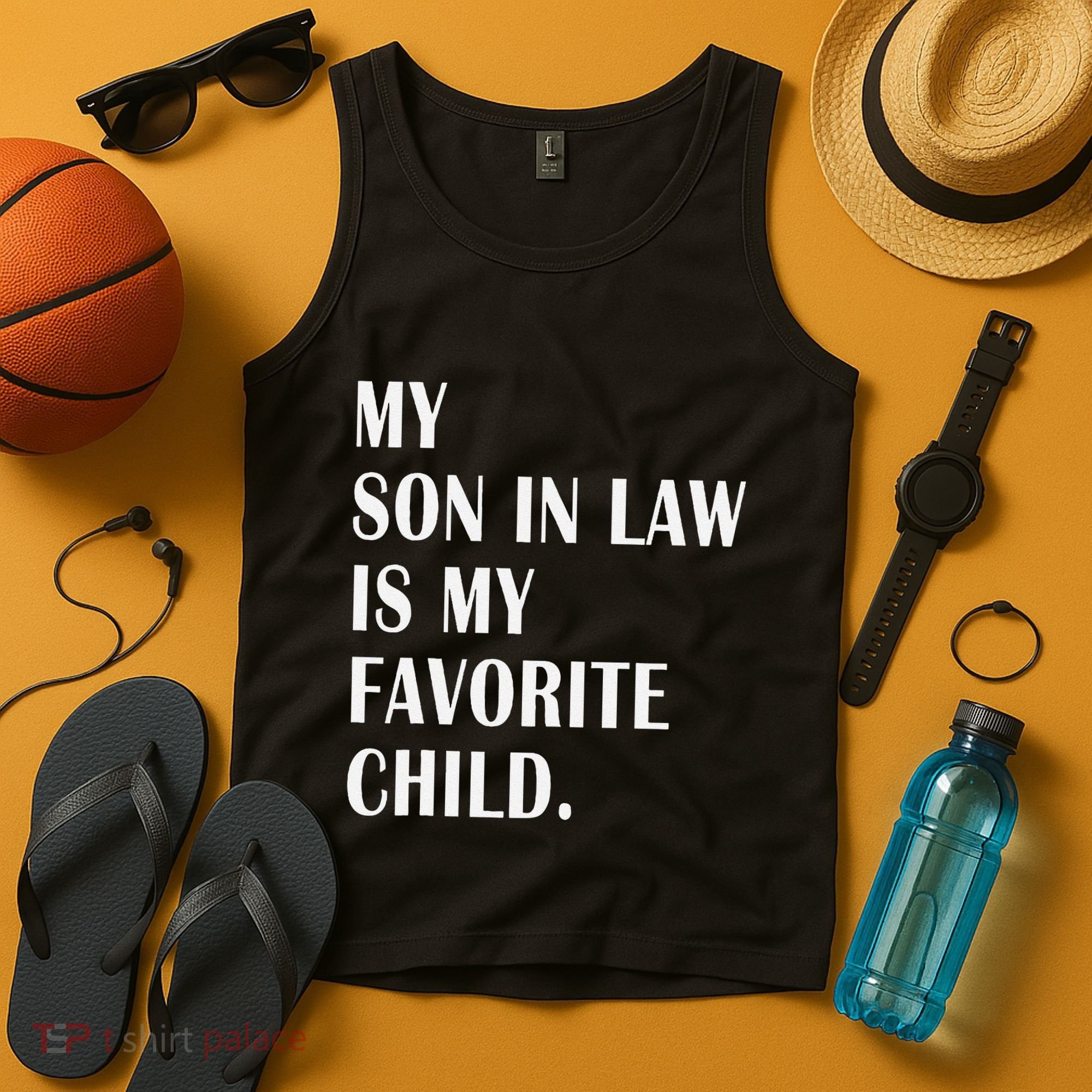 My Son In Law Is My Favorite Child Step Dad & Step Mom Gift Tank Top