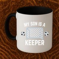 My Son Is A Keeper Soccer Goalie Player Parents Mom Dad Gift Coffee Mug thumb 2