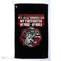 My Stepdaughter Is A Firefighter Hero Proud Fire Stepparent Funny Gift Golf Towel thumb 0