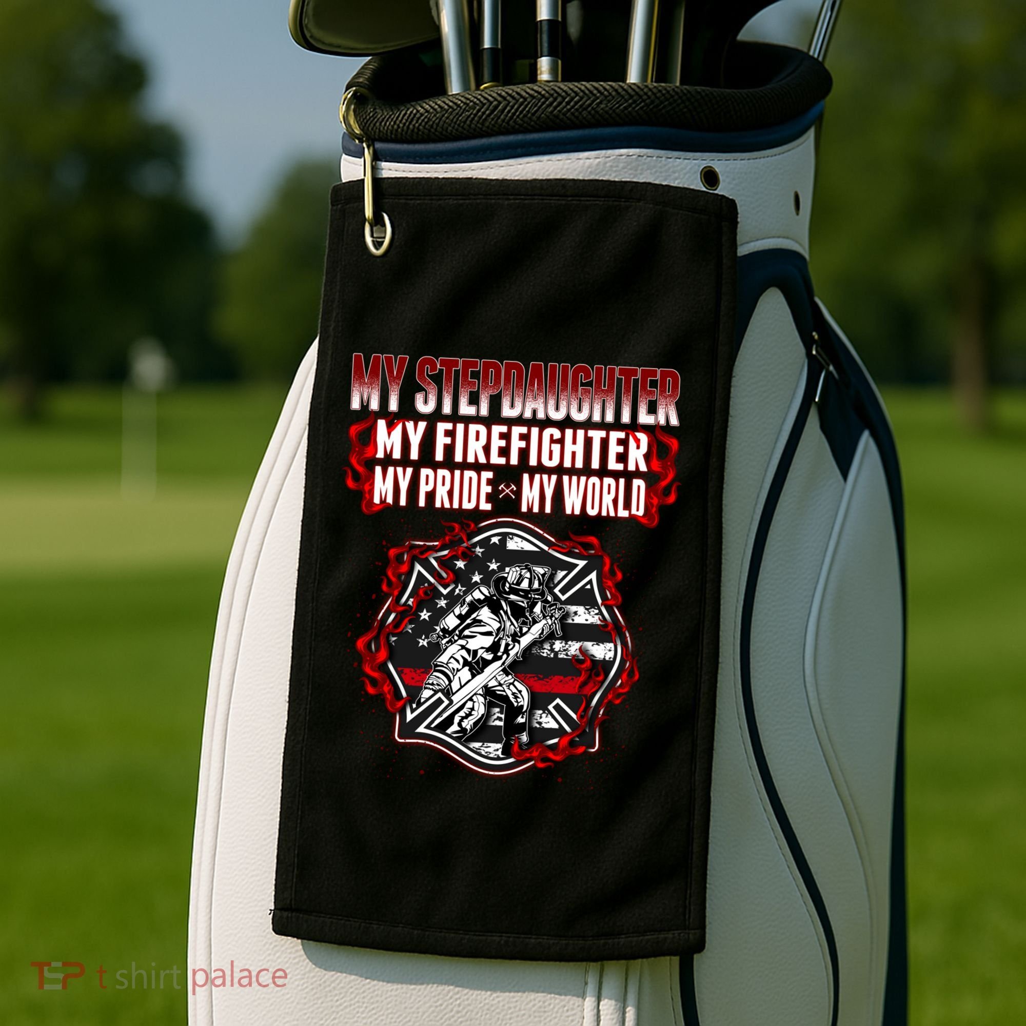 My Stepdaughter Is A Firefighter Hero Proud Fire Stepparent Funny Gift Golf Towel