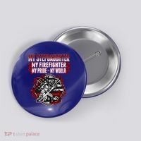 My Stepdaughter Is A Firefighter Hero Proud Fire Stepparent Funny Gift Button thumb 0