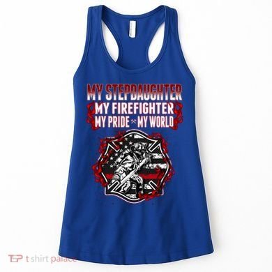My Stepdaughter Is A Firefighter Hero Proud Fire Stepparent Funny Gift Women's Tank Top