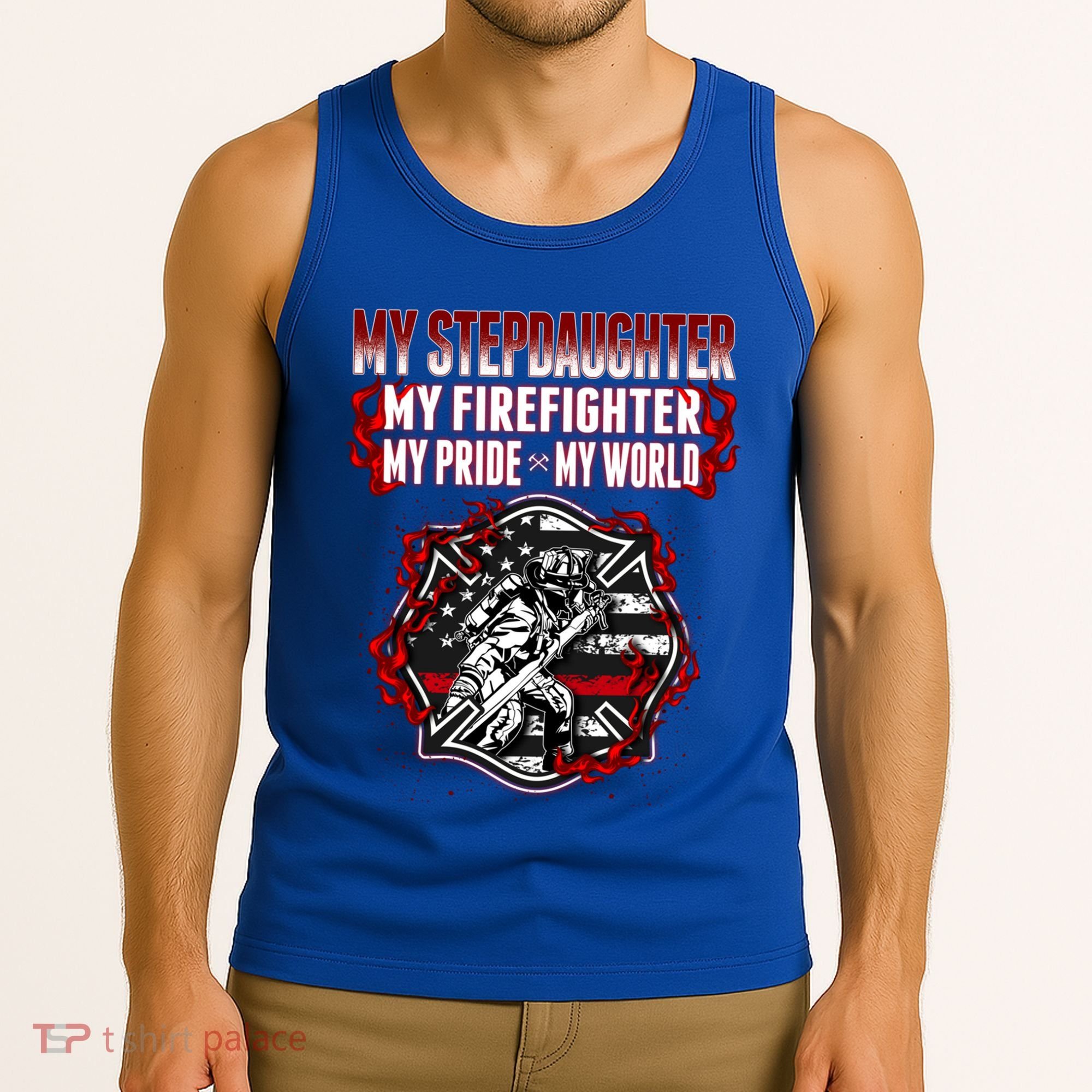 My Stepdaughter Is A Firefighter Hero Proud Fire Stepparent Funny Gift Tank Top