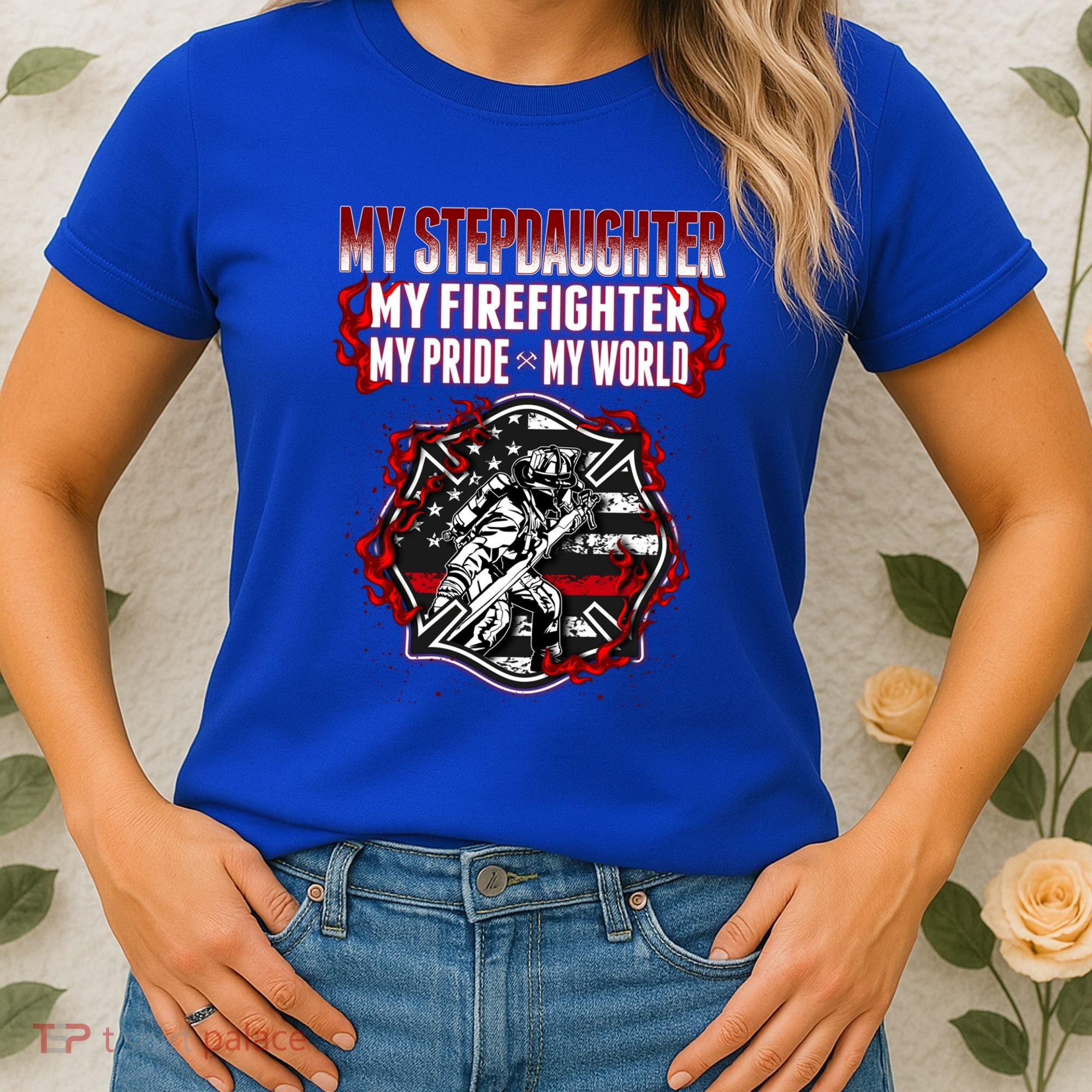 My Stepdaughter Is A Firefighter Hero Proud Fire Stepparent Funny Gift Women's T-Shirt