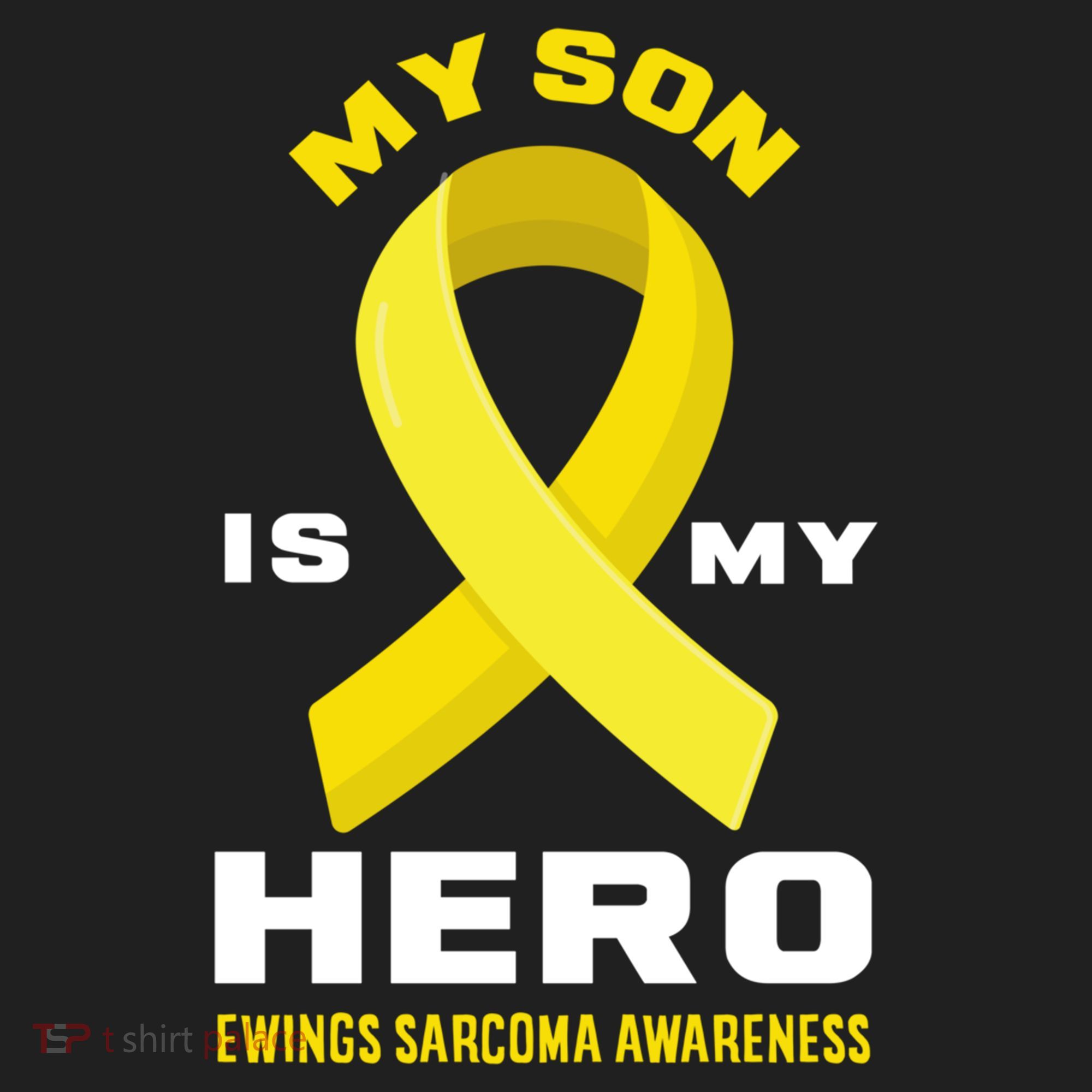 My Son Is My Hero Ewings Sarcoma Awareness Funny Gift Hat