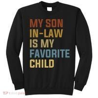 My Son In Law Is My Favorite Child Sweatshirt thumb 0