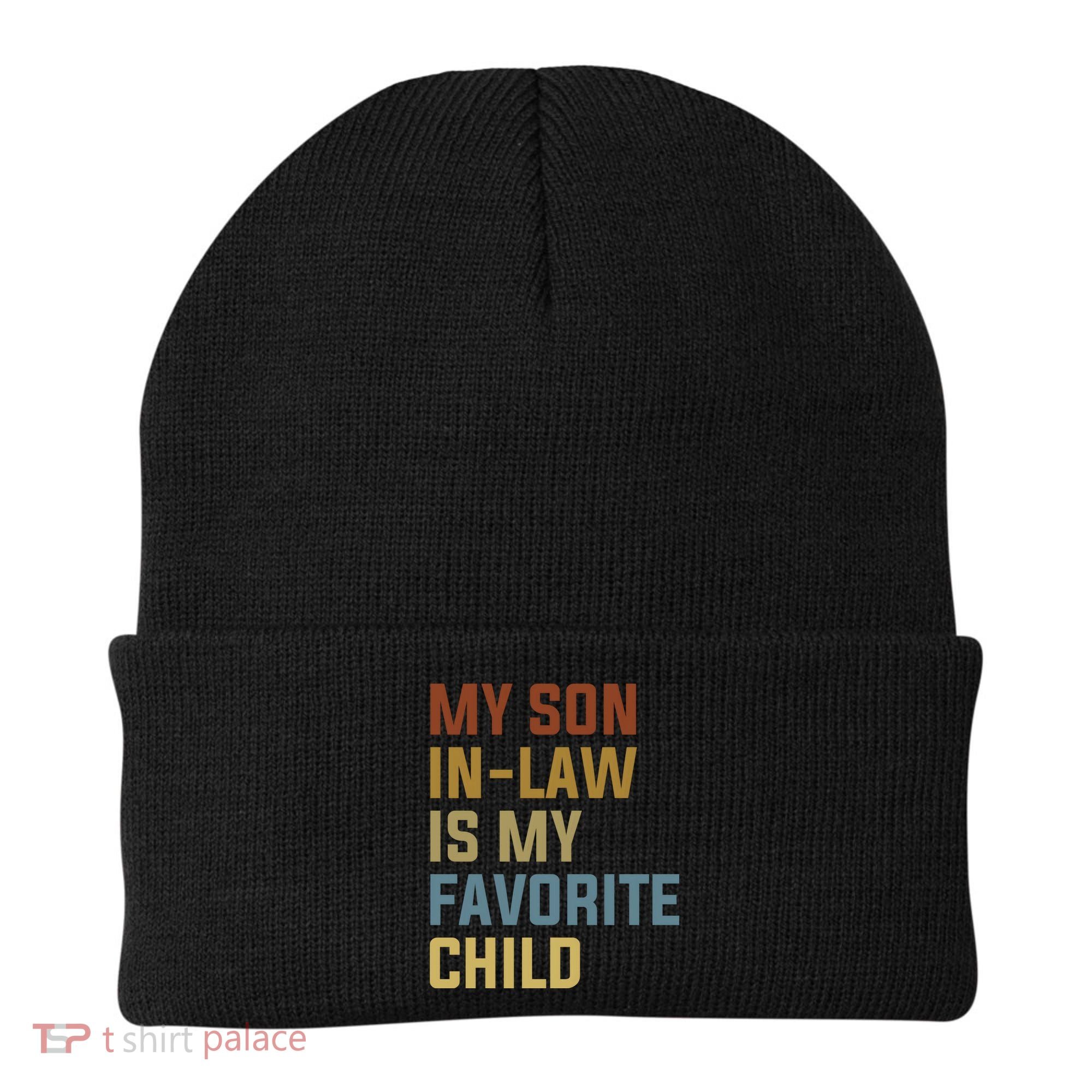 My Son In Law Is My Favorite Child Beanie