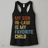 My Son In Law Is My Favorite Child Women's Tank Top thumb 3