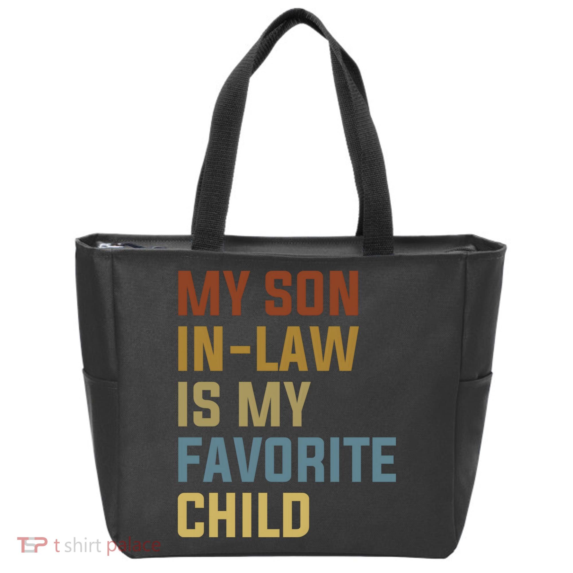 My Son In Law Is My Favorite Child Tote Bag