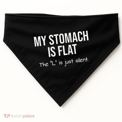 My Stomach Is Flat USA-Made Doggie Bandana