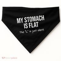 My Stomach Is Flat USA-Made Doggie Bandana thumb 0