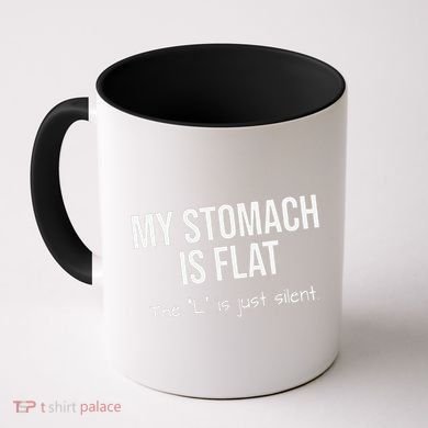 My Stomach Is Flat Coffee Mug
