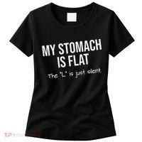 My Stomach Is Flat Women's T-Shirt thumb 0