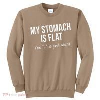 My Stomach Is Flat Sweatshirt thumb 0